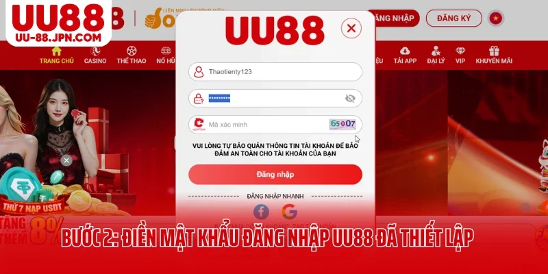 Bước 2: Điền mật khẩu đăng nhập UU88 đã thiết lập
